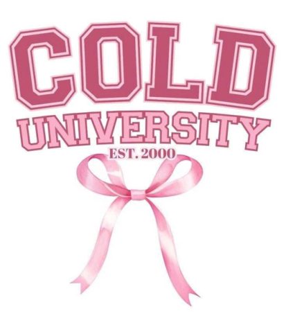 <PET> COLD UNIVERSITY