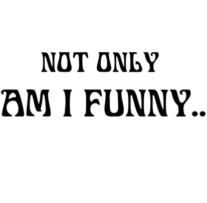 <PET> NOTONLY-AMIFUNNY